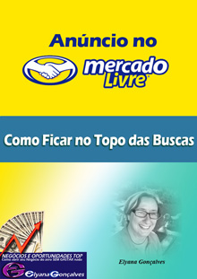 Como Ficar no Topo das buscas do Mercado Livre